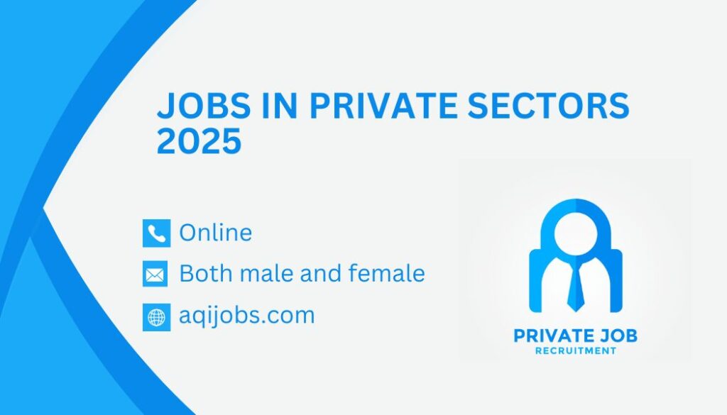 Jobs in Private Sectors 2025