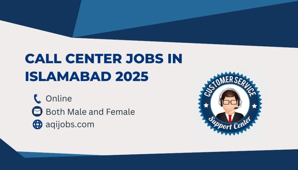 Call Center Jobs in Islamabad 2025