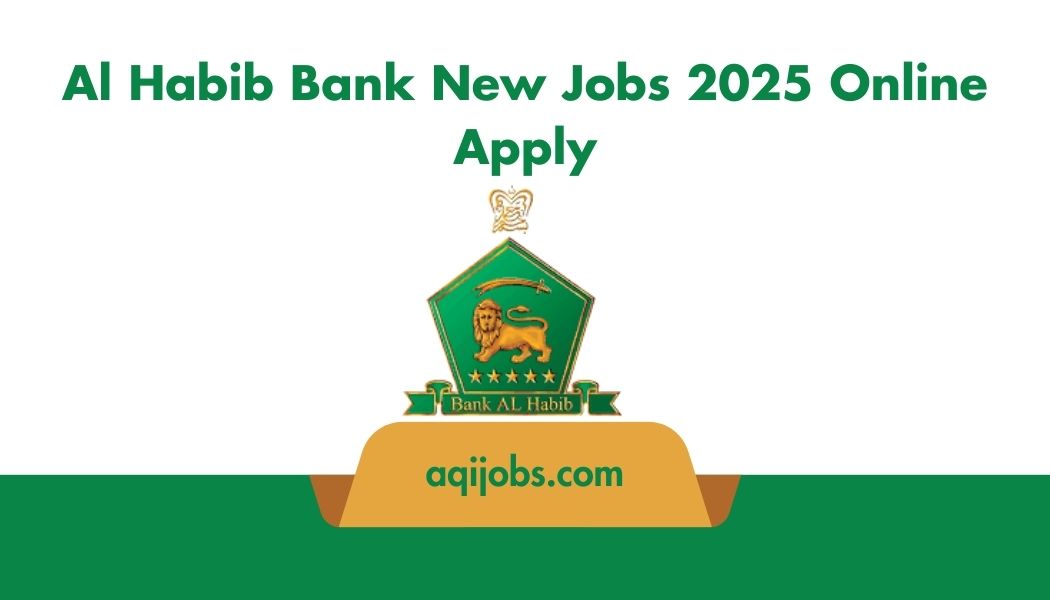 Al Habib Bank New Jobs 2025 Online Apply