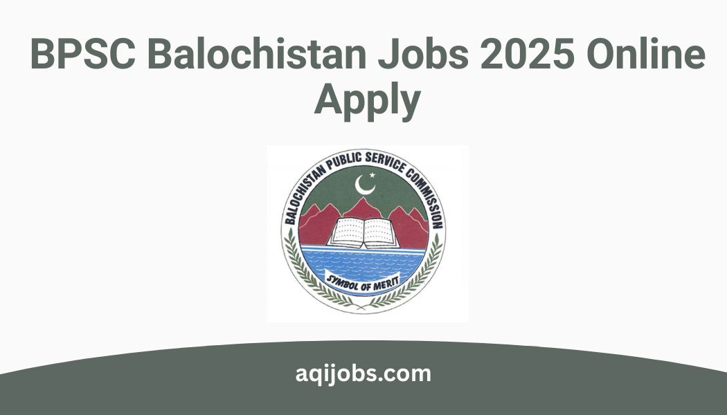 BPSC Balochistan Jobs 2025 Online Apply