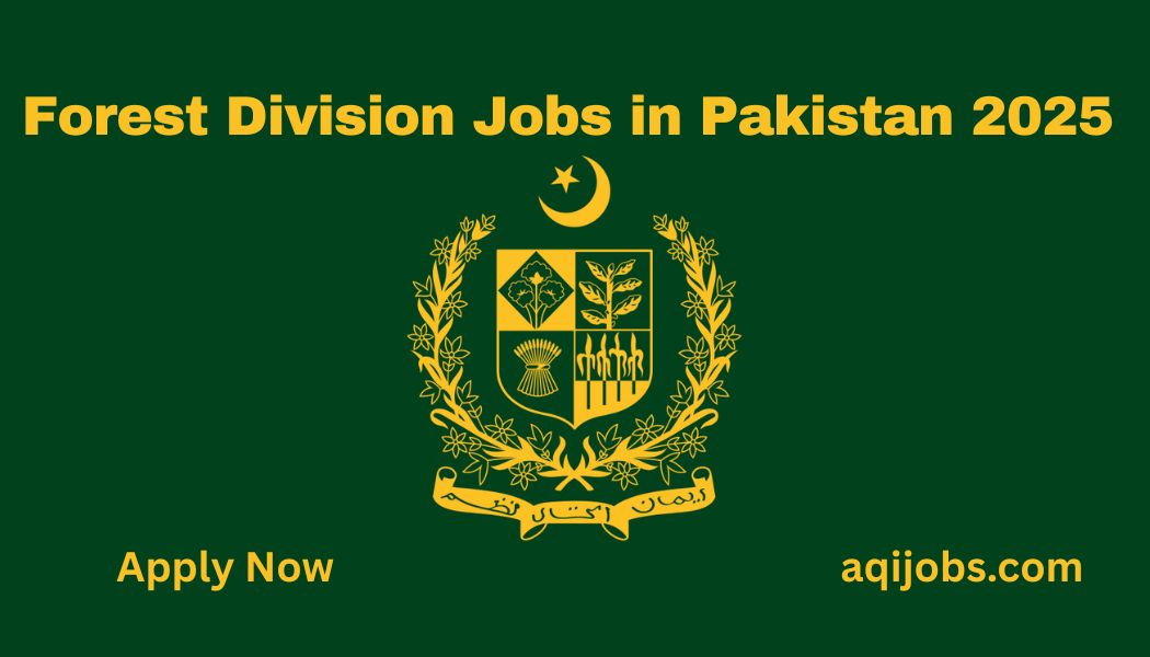 Forest Division Jobs in Pakistan 2025