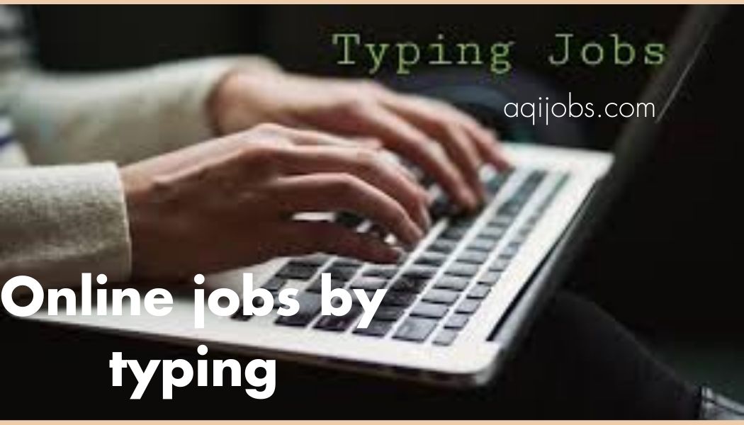 Online jobs by typing