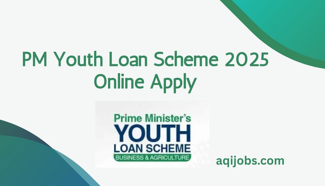 PM Youth Loan Scheme 2025 Online Apply