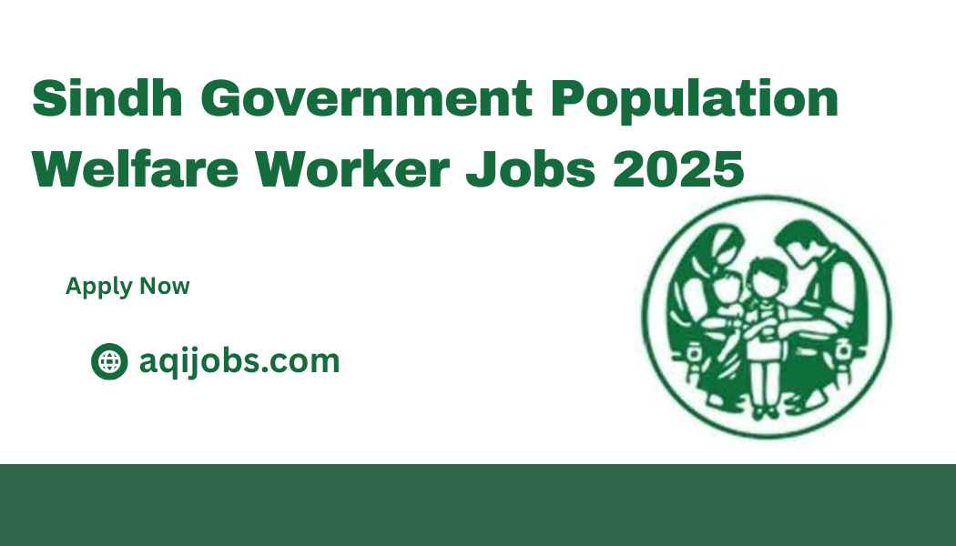 Sindh Government Population Welfare Worker Jobs 2025