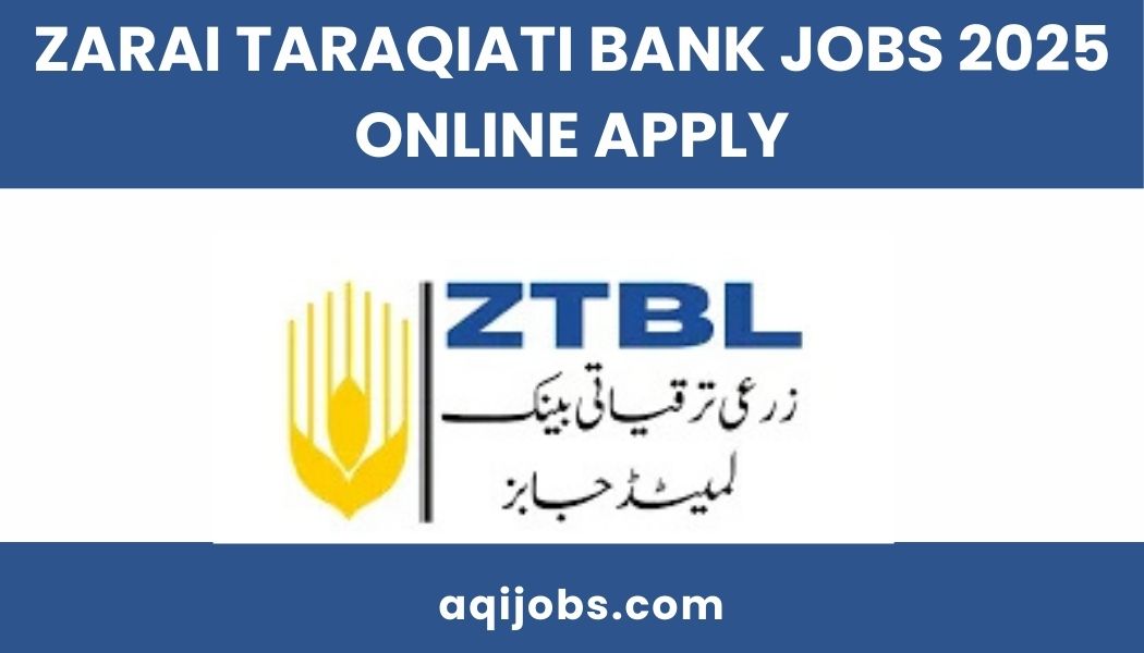 Zarai Taraqiati Bank Jobs 2025 Online Apply