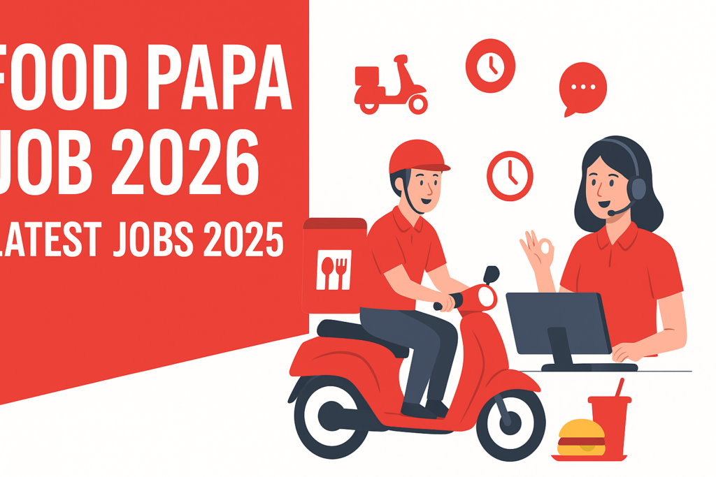 Food Papa Job 2026